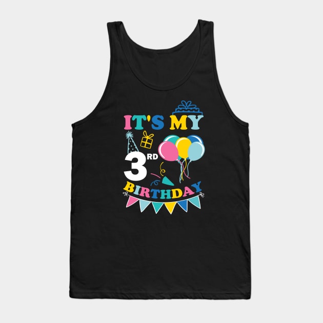 Kids It's My 3rd Birthday Celebrating three years Tank Top by greatnessprint